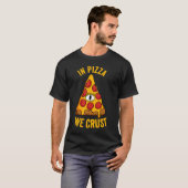 ピザの中で我々は耳を傾ける Tシャツ (正面フル)