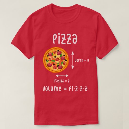 ピザの深さ A 半径 Z 体積 数学 迅速な食事 プレミアム Tシャツ (デザイン正面)