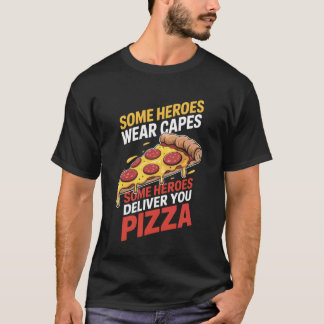 ピザの配達を届けるヒーローたち 配達員がパンを焼く Tシャツ