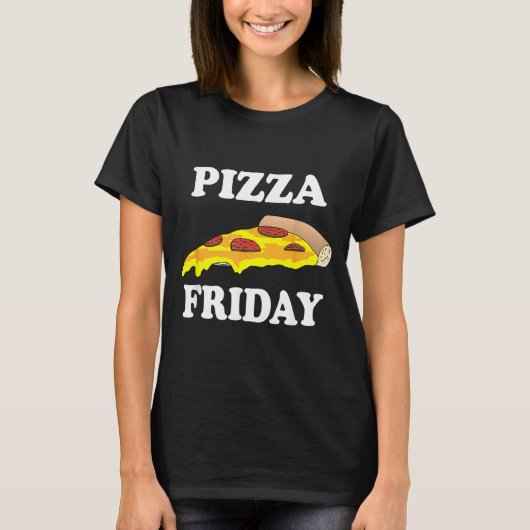 ピザの金曜日 - 面白いTシャツ Tシャツ (正面)