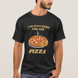 ピザのTシャツを買いに来たばかりだおもしろい- Pizza Tシャツ