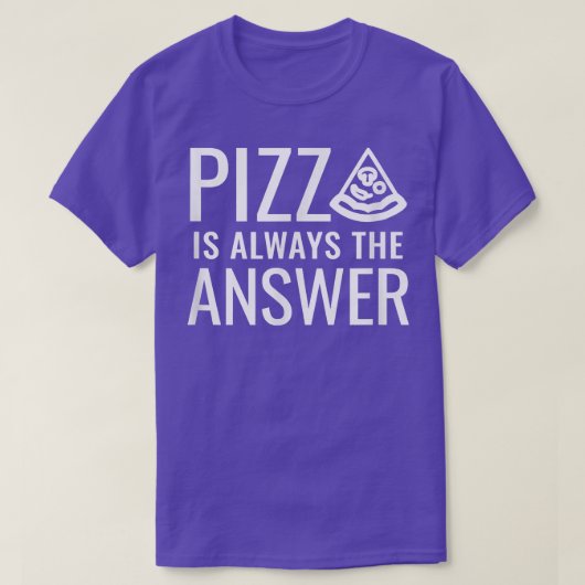 ピザはいつも答え837 Tシャツ (デザイン正面)