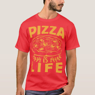 ピザはライフおもしろいグルメピザ愛好家Tee for Me Tシャツ