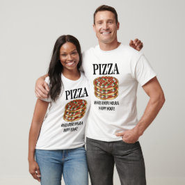ピザは毎時を幸せな時間のピザにする Tシャツ