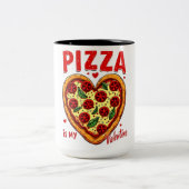 ピザは私のバレンタイン：おもしろいピザのためのピザのグラフィック ツートーンマグカップ (中央)
