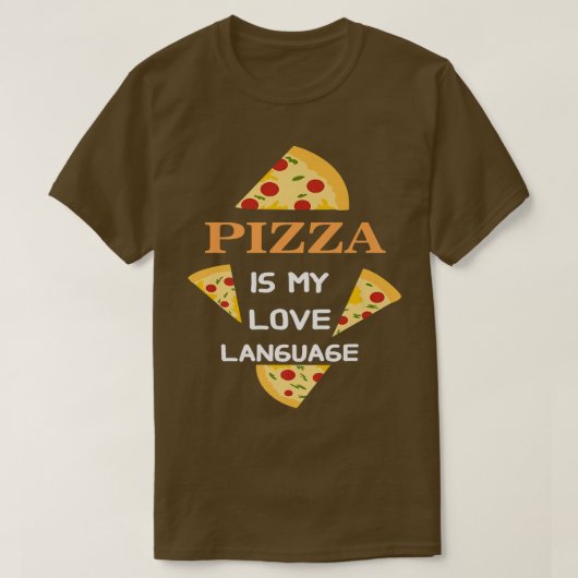 ピザは私の愛の言葉17723420 Tシャツ (デザイン正面)