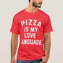 ピザは私の愛の言葉 - 面白いピザ Tシャツ