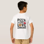 ピザは私の愛の言葉 Tシャツ (裏面フル)