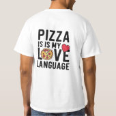ピザは私の愛の言葉 Tシャツ (裏面)