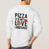 ピザは私の愛の言葉 Tシャツ (裏面)