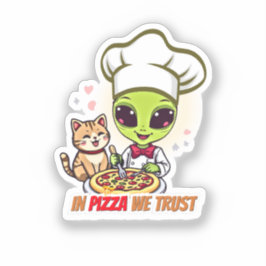ピザへの信頼 Alien Chef アート シール