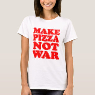 ピザを戦争にしない Tシャツ