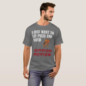 ピザを食べてホラー映画を見たいだけです f tシャツ (正面フル)