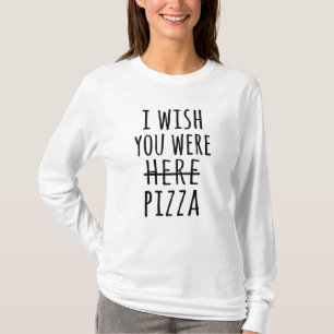 ピザを食べに来てほしい Tシャツ