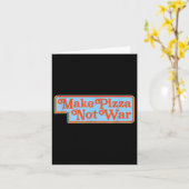 ピザをNot War Shirt 80sレトロピースおもしろいアリにする カード (黄色い花)