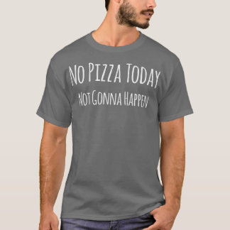 ピザイおもしろいンティムおもしろい皮肉ことわざ Tシャツ
