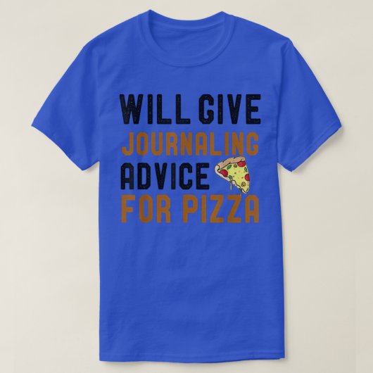 ピザウ与えィスのウィル軸支アドバイスおもしろい Tシャツ (デザイン正面)