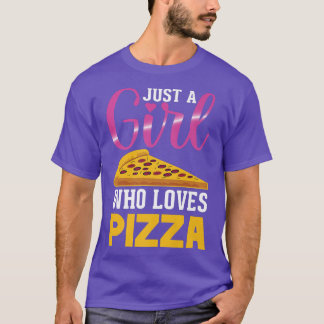 ピザテおもしろいィーTee Just a Girl Who Loves Pizza Top 11 Tシャツ