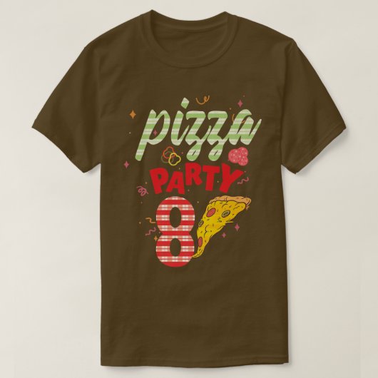 ピザパーティー8th birthday pizza 8th誕生日プレミウ tシャツ (デザイン正面)