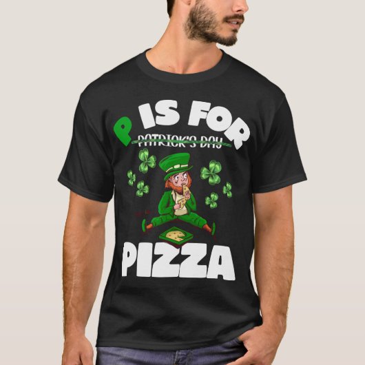 ピザピザ用PおもしろいSt patricks dayピザL Tシャツ (正面)