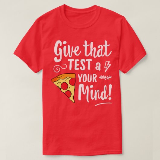 ピザヨ読をテストす与える人の先生テスト日 Tシャツ (デザイン正面)