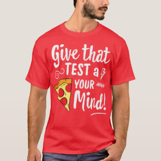 ピザヨ読をテストす与える人の先生テスト日 Tシャツ