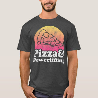 ピザ及びパワーリフター又はパワーリフター14172961 Tシャツ