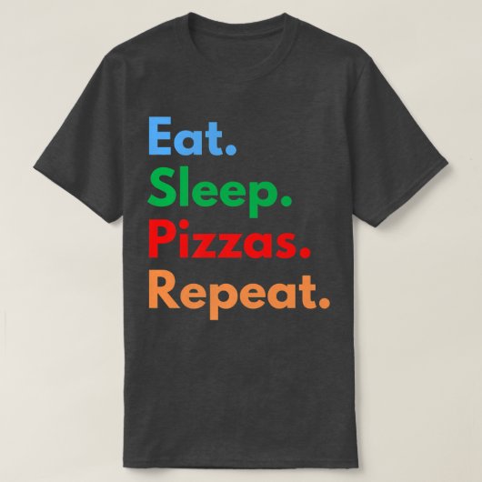 ピザ好食べきの人にスリープピザのリピート Tシャツ (デザイン正面)