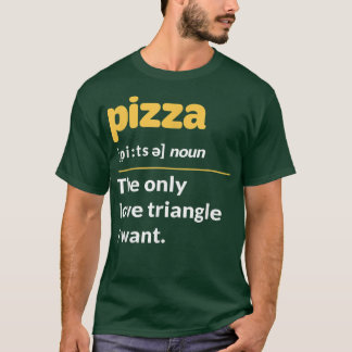 ピザ定義食べ名詞のピザ好イタリアンきF Tシャツ