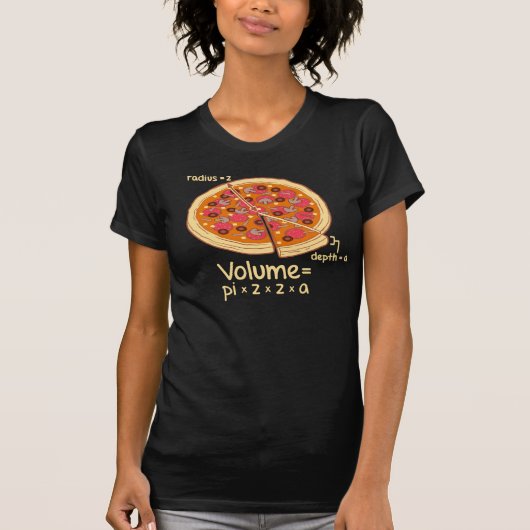 ピザ容積の数式= Pi*z*z*a Tシャツ (正面)