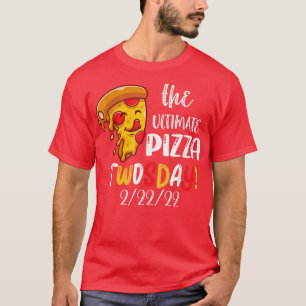 ピザ最高の2022年2月22日(火)100 Tシャツ