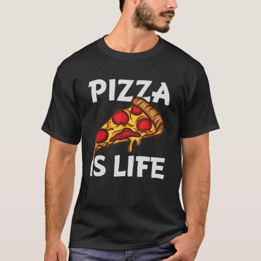 ピザ男の子のためのピザ女の子ピザは人生である Tシャツ (正面)