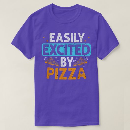 ピザ簡単に食べ物のファストスナック愛好家を受け入れた Tシャツ (デザイン正面)