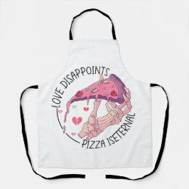 ピザ、愛の崩壊、ピザは永遠である エプロン