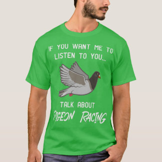 ピジョンレーシングプリントおもしろいピジョンレーサートーク Tシャツ