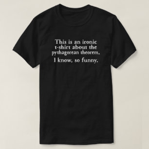 ピタゴおもしろいラスの定理Tシャツ Tシャツ