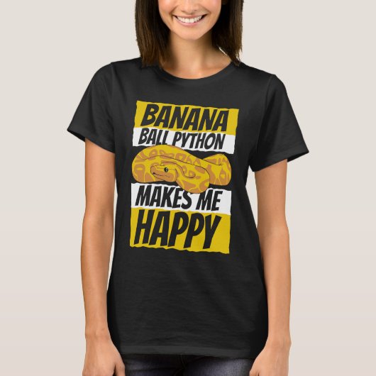 ピタニエ科スネークオーナーのバナナボールを幸せにする Tシャツ (正面)