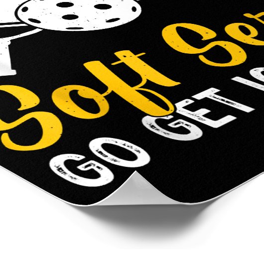 ピッおもしろいクもしボールお前ソフトサーブ行けGet ポスター (角)