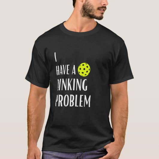 ピックボールが問題おもしろいだ Tシャツ (正面)