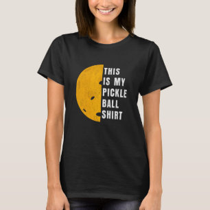 ピックボールパドルボールプレーヤーこれは私のピックバル Tシャツ