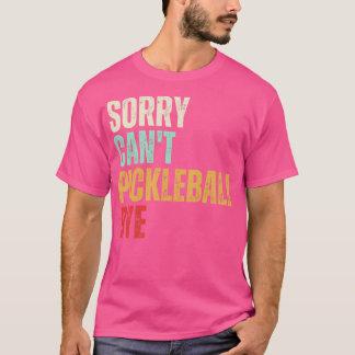 ピックルおもしろいボールすまないカントPickleball Bye Pickleb Tシャツ