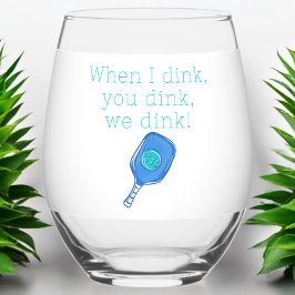 ピックルおもしろいボール私がディンク、あなたがディンク、私たちはディンク ステムなしワイングラス