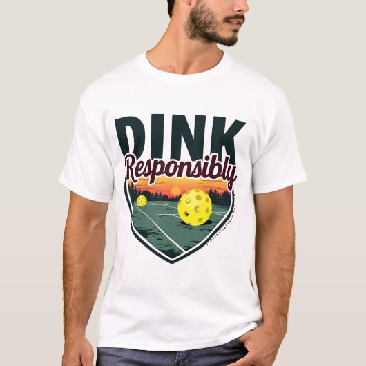 ピックルおもしろいボールTシャ男性へツ – "Dink Responsib Tシャツ (正面)