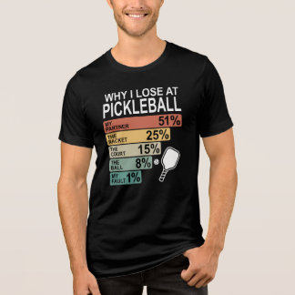 ピックルボールで負ける理由 - 面白いデザイン トライブレンドTシャツ