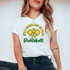 ピックルボールで遊ぶのにぴったりな一日 Tシャツ