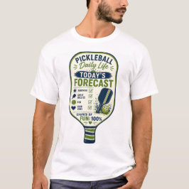 ピックルボールデイリーライフ予報 Tシャツ