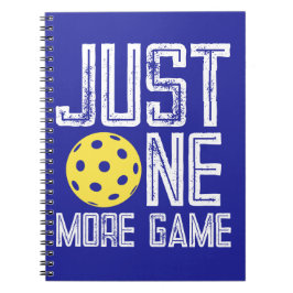 ピックルボールプレイヤー "Just One More Game" ノートブック