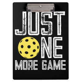 ピックルボールプレーヤー "Just One More Game" クリップボード