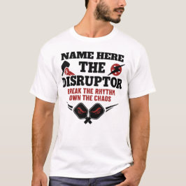 ピックルボール オーダーメイド 名前 The Disruptor Tシャツ