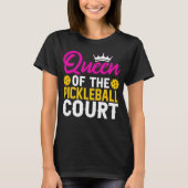 ピックルボール・コートの女王 Tシャツ (正面)